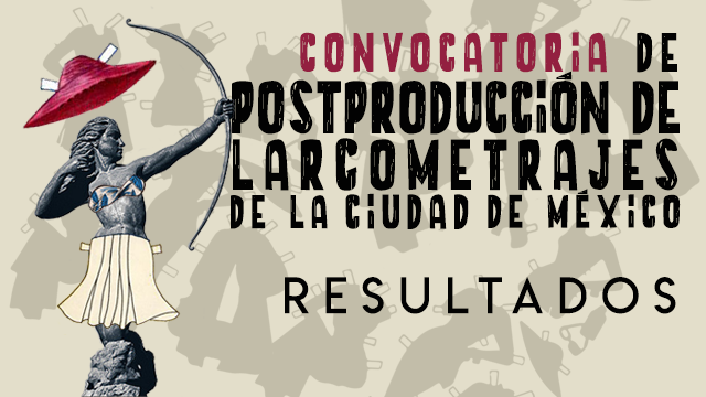 RESULTADOS-POSTPRODUCCIÓN-PROCINE.png